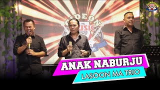 ANAK NABURJU ||  LASOON MA TRIO || COVER LIVE GMP