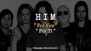 H I M - For You | Sub Español //Lyrics