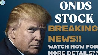 BREAKING NEWS ONDS STOCK- ONDAS HOLDINGS INC STOCK | ONDS STOCK