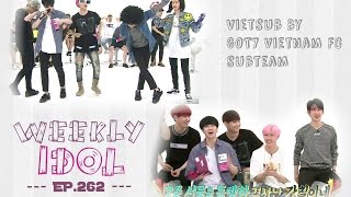 [VIETSUB]160803 WEEKLY IDOL EP.262 - Special Aniversary with GOT7, BTOB, TWICE \& GFriend (FULL)