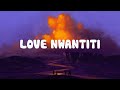 CKay - Love Nwantiti (Letra/Lyrics)