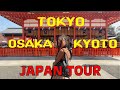 JAPAN TOUR: Tokyo, Osaka, and Kyoto