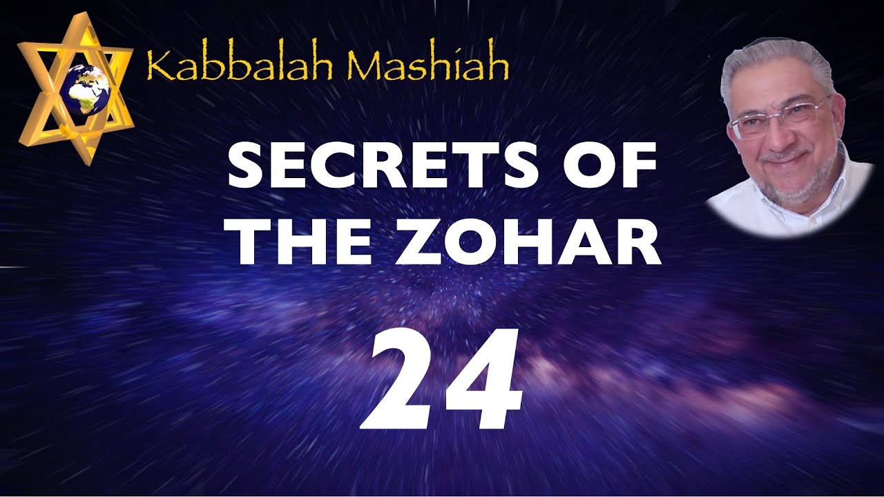 Secrets of the Zohar class 24 Bereshit Kabbalah Mashiah YouTube