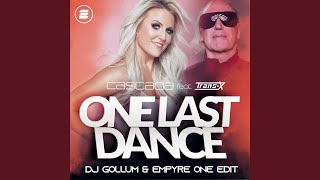 One Last Dance (Dj Gollum & Empyre One Edit)