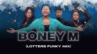 Boneym  Brown Girl In The Ring  Lotters Funky Rmx 