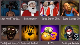 Siren Head The Game,Santa Granny,Santa Granny Chapter two,Scary Stranger 3D,Troll Quest Horror3,PvZ3 screenshot 4