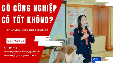 Gỗ công nghiệp Có BỀN HAY KHÔNG? Cùng chuyên gia Nội thất Hoàng Long Phú giải đáp