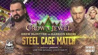 Wwe Crown Jewel 2022 Match Card Drew Mcintyre Vs Karrion Kross