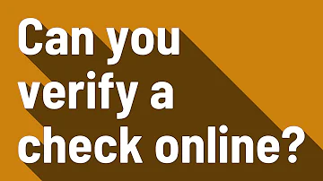 Where can I check if a check is real?