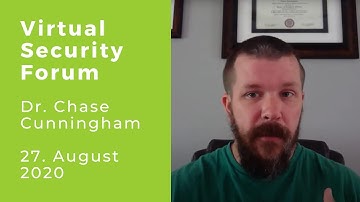 Remote Work mit Zero Trust - Virtual Security Forum mit Dr. Chase Cunningham - 27. August 2020