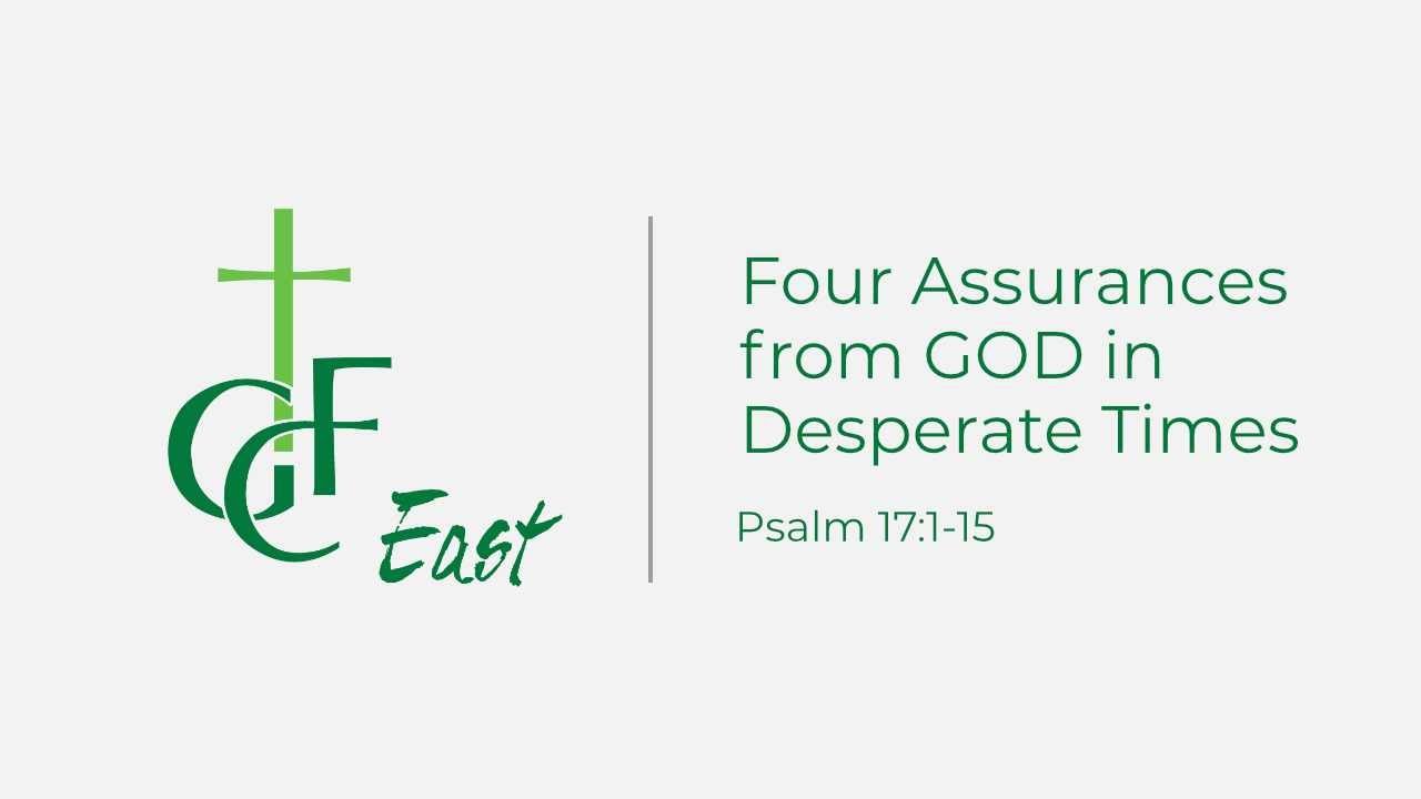 gcfe-sunday-service-june-28-2020-psalm-17-four-assurances-from-god