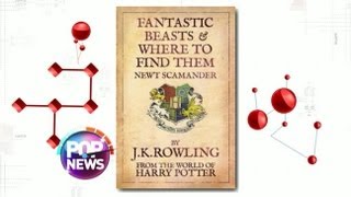 J.K. Rowling's Magical Screenplay for 'Fantastic Beasts and Where to Find Them' Movie