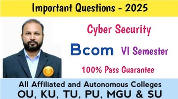 Cyber Security Important Questions 2025 Bcom VI Semester 6th Sem Imp Gunshot Damsure OU KU TU PU MGU