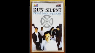 RUN SILENT - Do You Ever