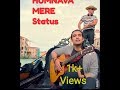 Humnava mere  jubin nautiyal song  sad whats app status rk uttarakhand