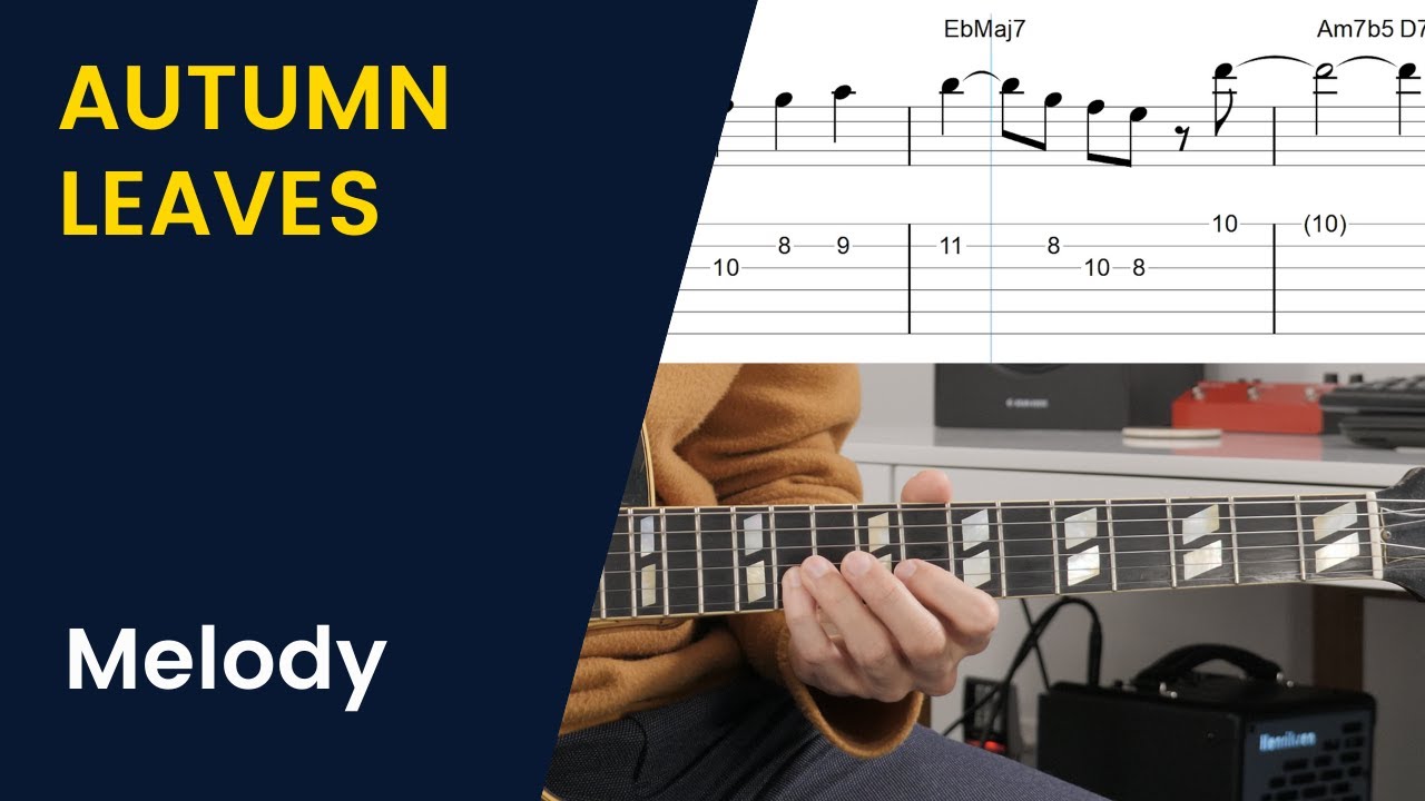 Autumn Leaves (Les feuilles Mortes) : Melody