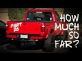 HOW MUCH SO FAR? [part 26] 2002 Ford Ranger EDGE