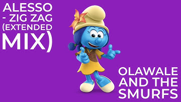 Alesso - Zig Zag (Extended Mix)  Olawale And The Smurfs