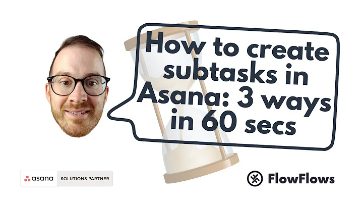 How to create subtasks in Asana 3 ways in less than 60 seconds!