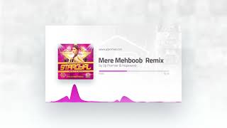 Mere Mehboob Remix remix by Vp Premier & Hopewest