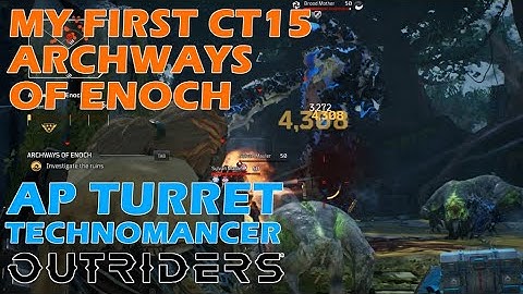 Archways of Enoch CT15 | AP Turret Technomancer | Outriders