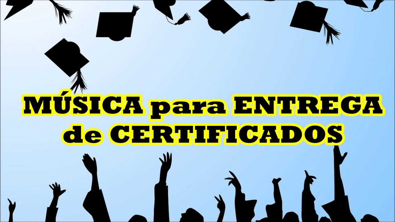 Msica Graduacin Entrega Certificados Diplomas Papeles  LARGA DURACIN