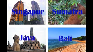Beautiful Indonesia  (Singapur - Sumatra - Java - Bali)