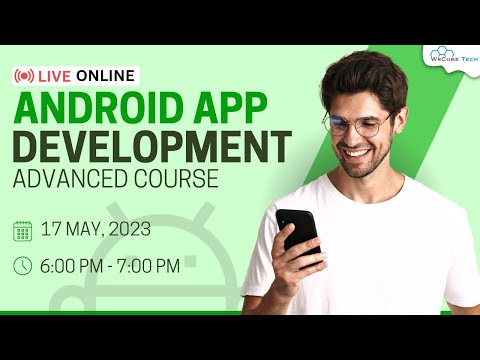 Android App Development Advanced LIVE Course - WsCube Tech