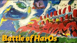 Battle of HarOs Painting