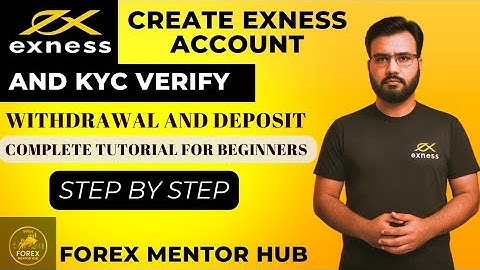 How to Create Exness Account (Full Guide 2025) | Verify & Deposit Easily | Step-by-Step in urdu