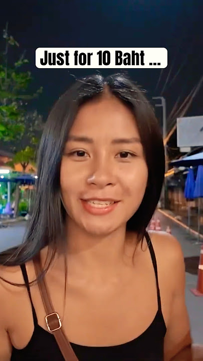Thai Girls do it! Just for 10 Baht #thailand #thaiwomen