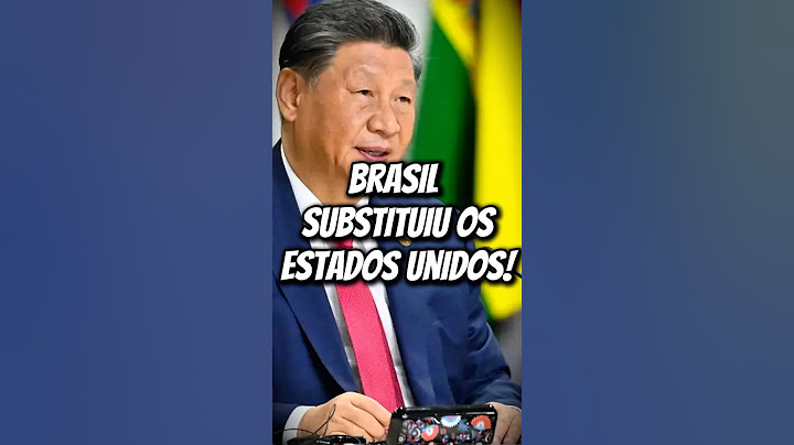 China: “Brasil substituiu os Estados Unidos”!