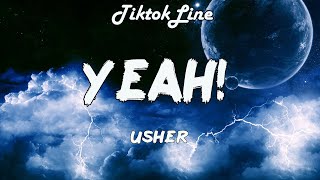 Usher - Yeah! (Lyrics) Trev Peace and Love for all TikTok | Peace up, A-Town down