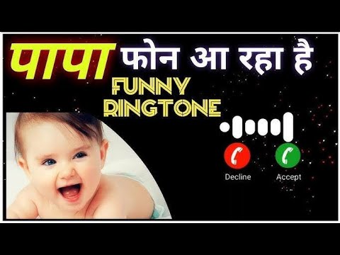 Papa Phone Aa Raha Hai Funny Call Ringtone 2021 Papa Phone Aalaye