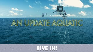 Mojang Presents... An Update Aquatic