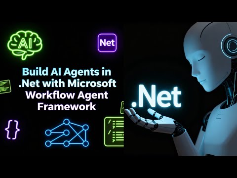 Build AI Agents in .NET with Microsoft Workflow Agent Framework | Step-by-Step Tutorial 2025