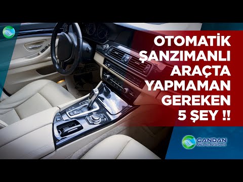 Otomatik Şanzımanlı Araçta Yapmaman Gereken 5 Şey !!