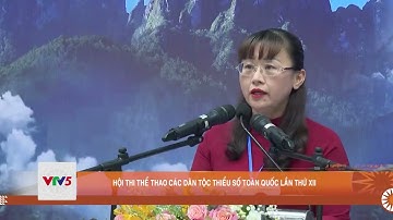 HỘI THI THỂ THAO CÁC DÂN TỘC THIỂU SỐ TOÀN QUỐC LẦN THỨ XII  | VTV5