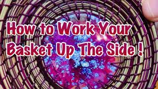 How To Work Your Pine Needle Basket Up The Side - Beginners Wealth