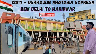 Download Lagu Delhi To Haridwar || 12017 New Delhi Dehradun Shatabdi Express || Train Journey Vlog |New Delhi 2025 MP3 Download Lagu Delhi To Haridwar || 12017 New Delhi Dehradun Shatabdi Express || Train Journey Vlog |New Delhi 2025 MP3
