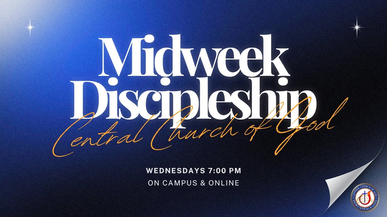 MIDWEEK Service | LIVE Every Wednesday at 7PM CST | Central Church of God, Portage IN