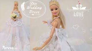 DIY Wedding dress for Barbie | Ball gown Wedding dress | Barbie Dress | nynnie me