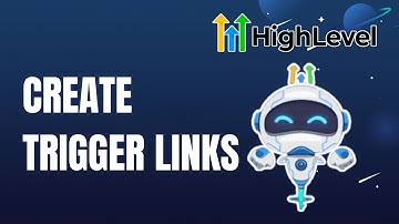 How to Create Trigger links Go High Level | Full Guide 2025