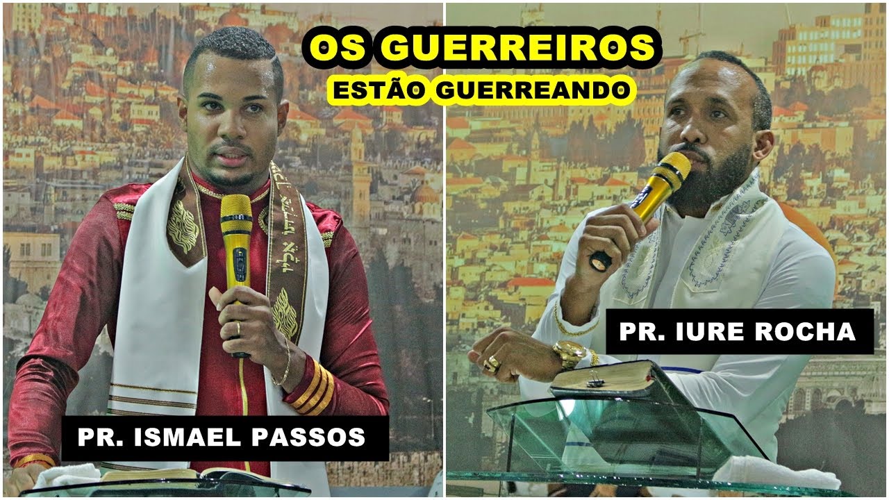 OS GUERREIROS ESTÃO GUERREANDO - Pr. Ismael Passos e Pr. Iure Rocha #corinhodefogo #tvshalom