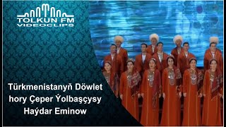 Türkmenistanyň Döwlet hory - Çeper Ýolbaşçysy Haýdar Eminow