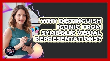 Why Distinguish Iconic From Symbolic Visual Representations?