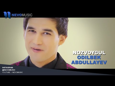 Odilbek Abdullayev Nosvoygul Одилбек Абдуллаев Носвойгул
