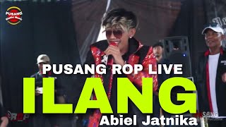 Ilang Abiel Jatnika Pusang ROP Live