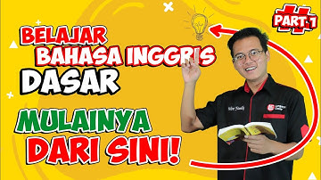 BELAJAR BAHASA INGGRIS DASAR - PART OF SPEECH PART 1