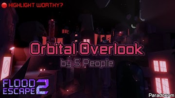 Orbital Overlook | Hard | By 5 People | FE2CM: Timelines Beta